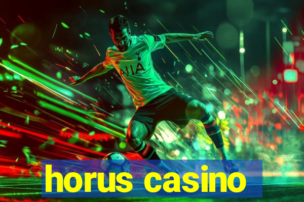 horus casino