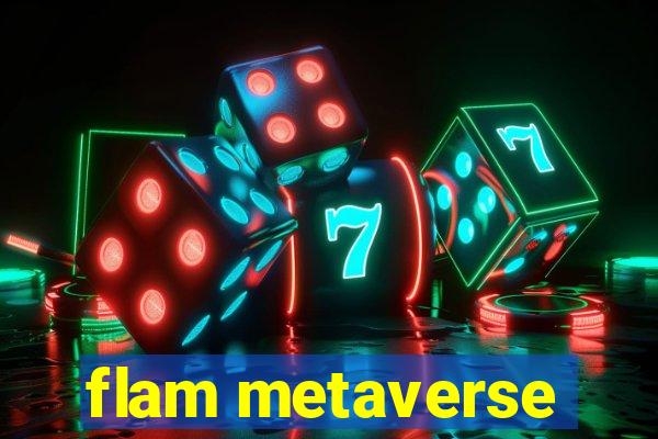 flam metaverse