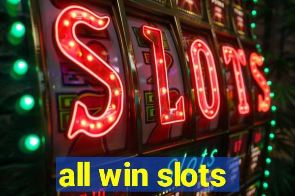 all win slots