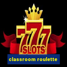 classroom roulette