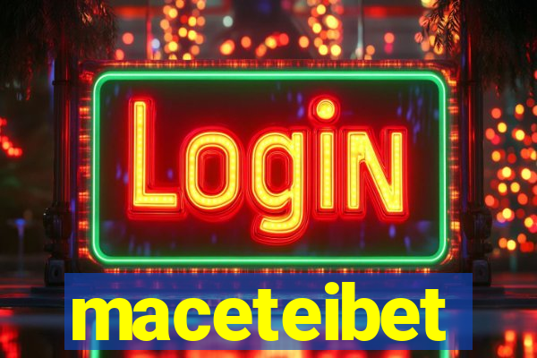 maceteibet