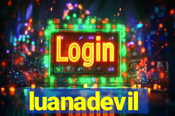 luanadevil