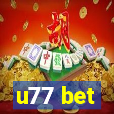 u77 bet