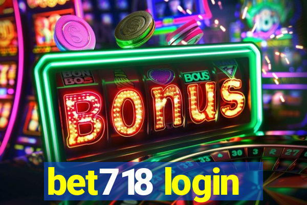 bet718 login