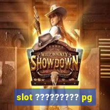 slot ????????? pg