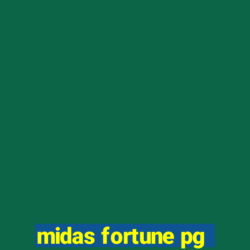 midas fortune pg