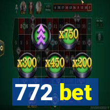 772 bet