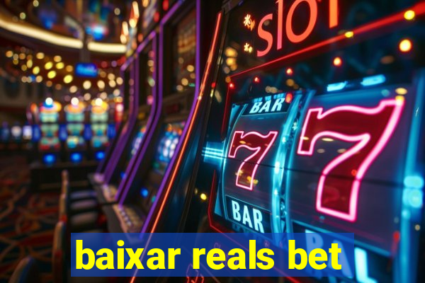 baixar reals bet