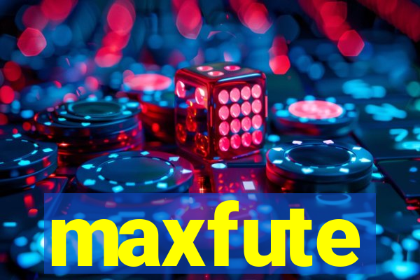 maxfute