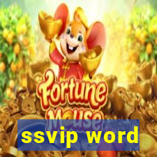 ssvip word