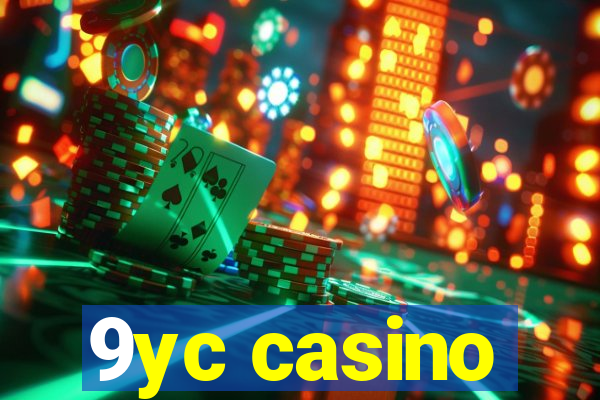 9yc casino