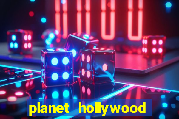 planet hollywood resort and casino in las vegas