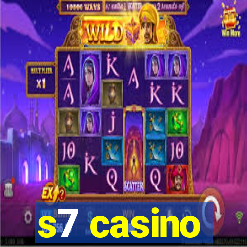 s7 casino