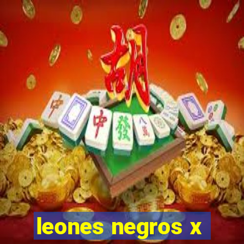 leones negros x