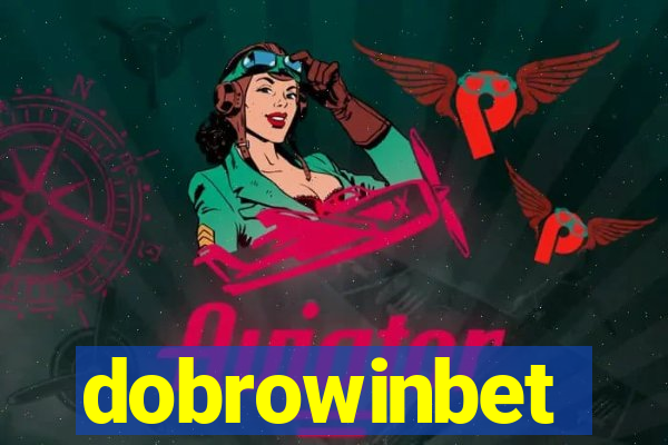 dobrowinbet