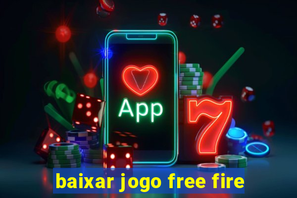 baixar jogo free fire