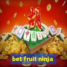 bet fruit ninja