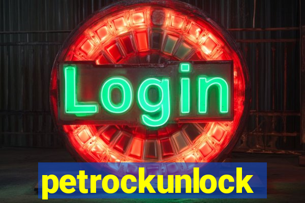 petrockunlock