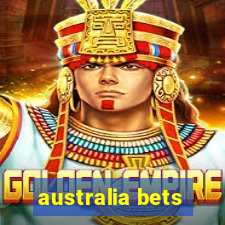 australia bets