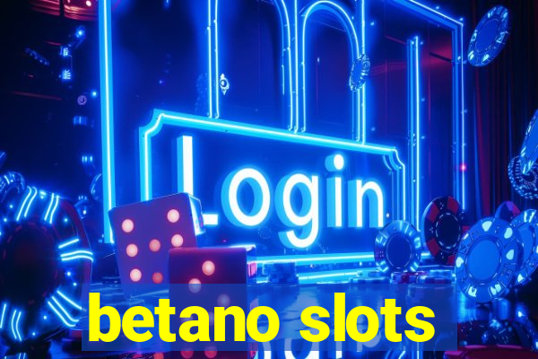 betano slots