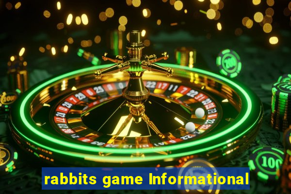 rabbits game Informational