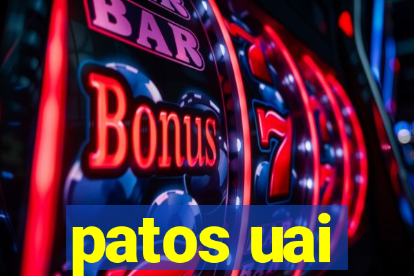 patos uai