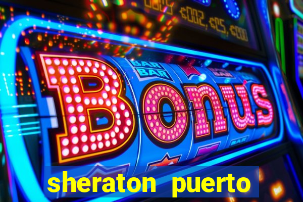 sheraton puerto rico hotel & casino san juan