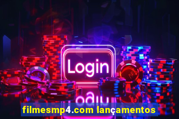 filmesmp4.com lançamentos