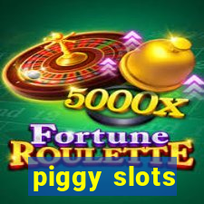 piggy slots