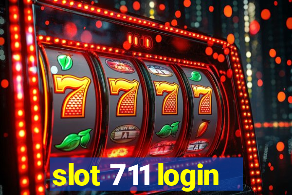 slot 711 login