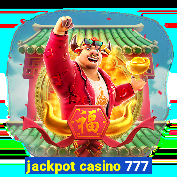 jackpot casino 777