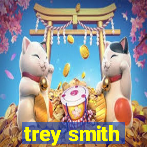 trey smith