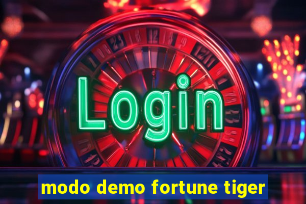 modo demo fortune tiger