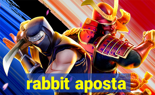 rabbit aposta