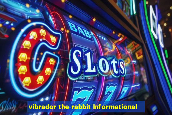 vibrador the rabbit Informational