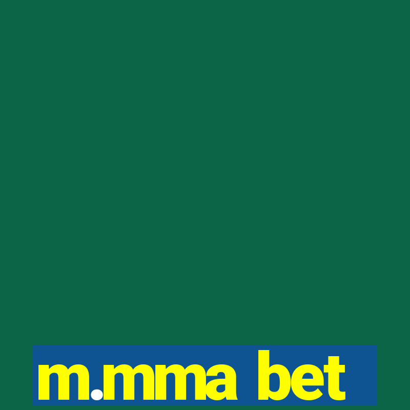 m.mma bet