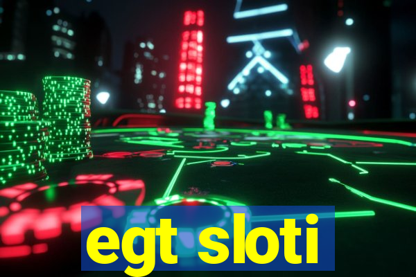 egt sloti