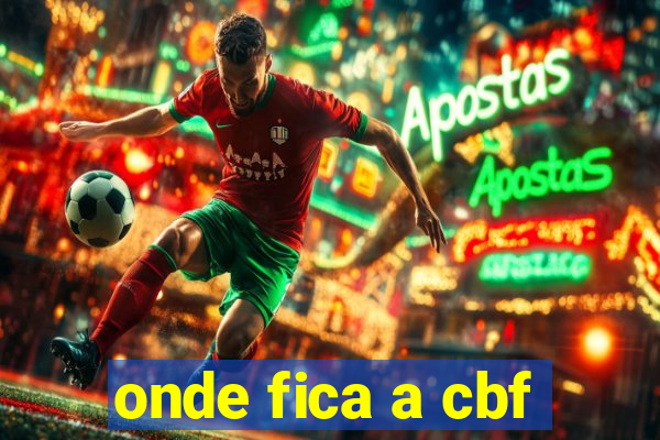 onde fica a cbf