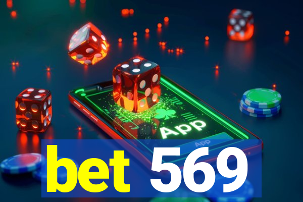 bet 569