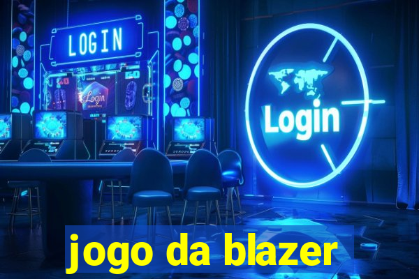 jogo da blazer