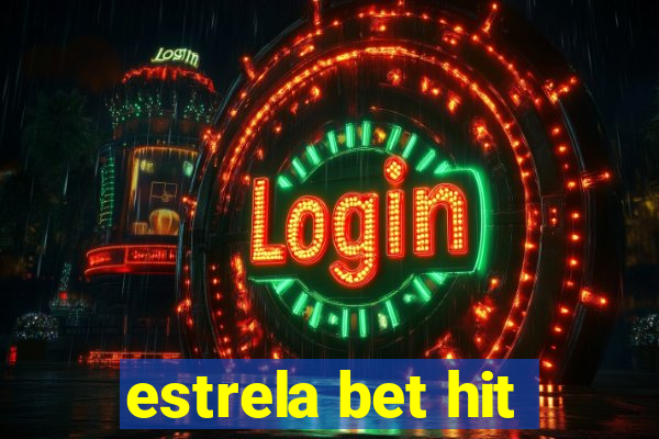 estrela bet hit