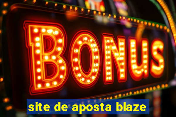 site de aposta blaze