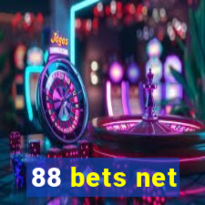 88 bets net