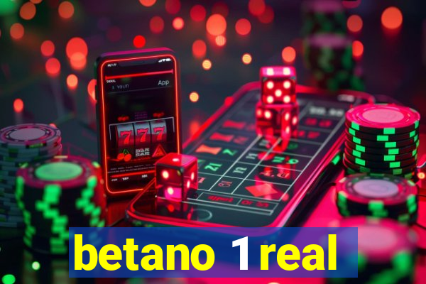 betano 1 real