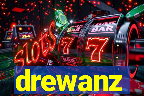 drewanz