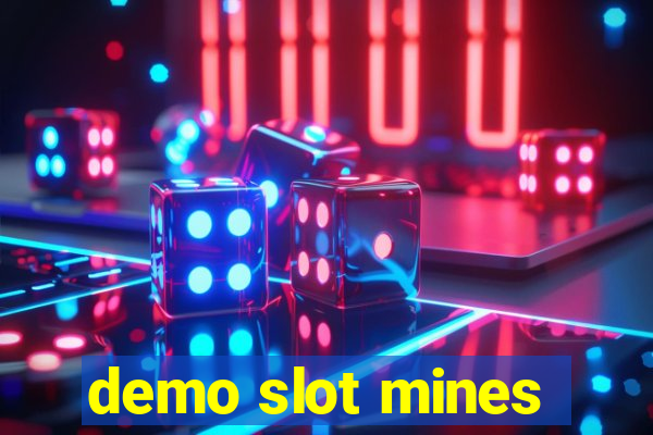 demo slot mines