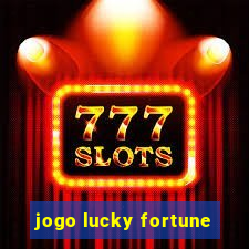 jogo lucky fortune