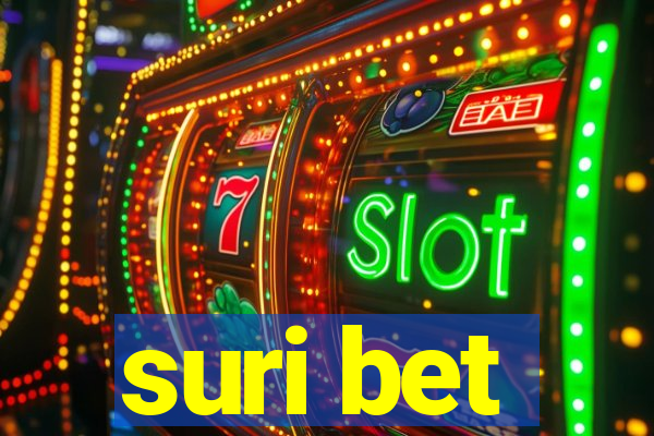 suri bet