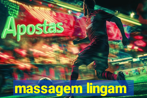 massagem lingam