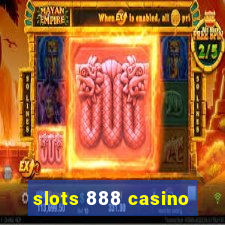 slots 888 casino